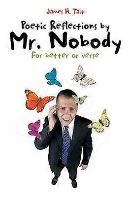 Poetic Reflections by Mr. Nobody