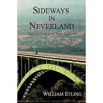Sideways in Neverland