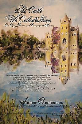 The Castle We Called Home