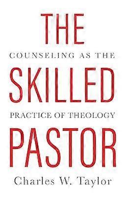 The Skilled Pastor
