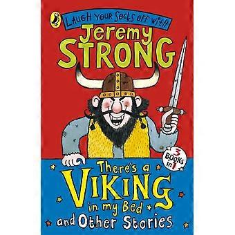 Theres a Viking in My Bed and Other Stories