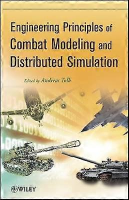 Engineering Principles of Combat Modeling and Distributed Simulation