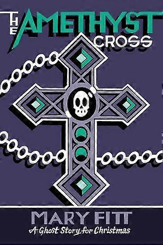 The Amethyst Cross by Mary Fitt Paperback
