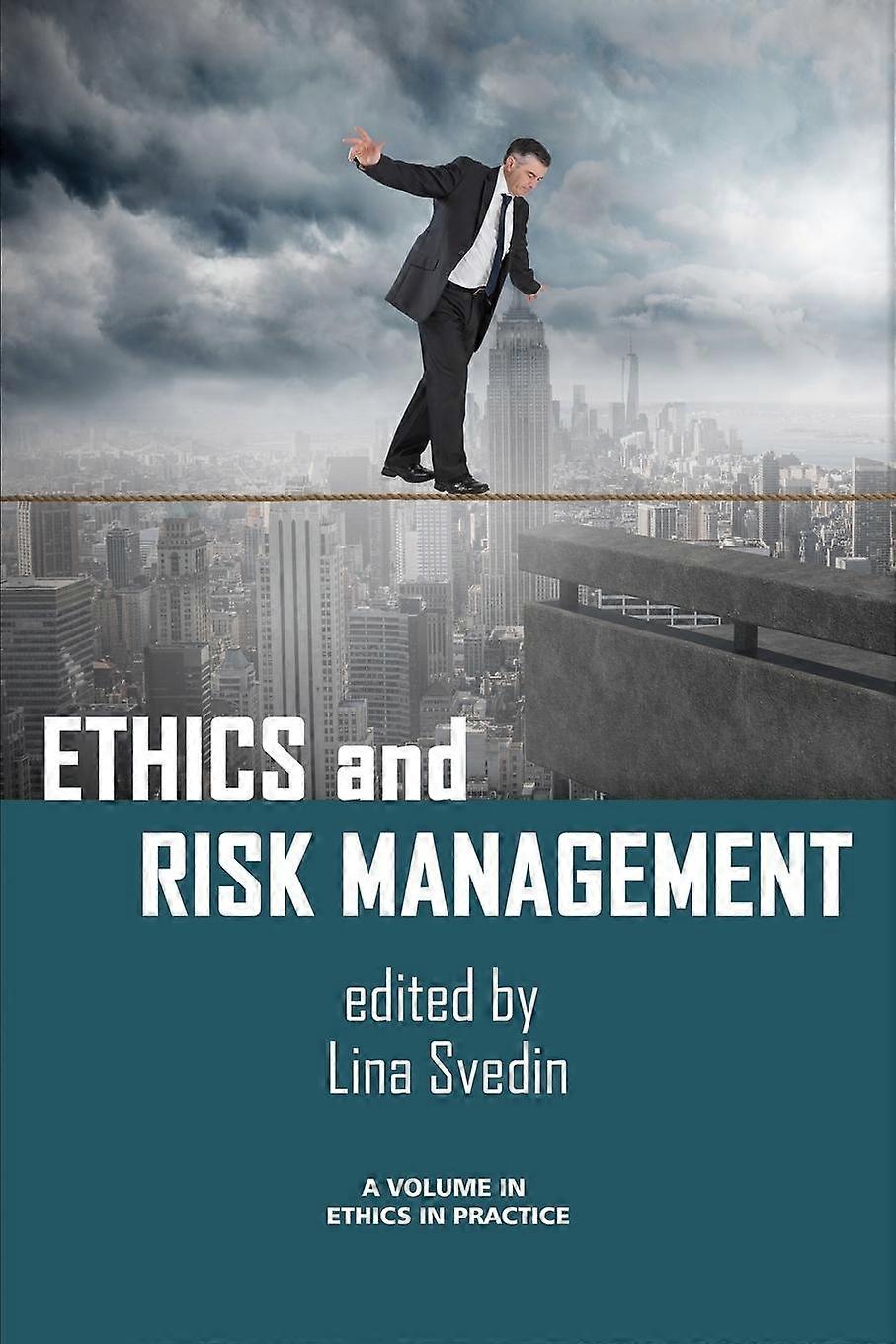 Ethics And Risk Management - Emerald Publishing Ltd