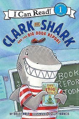 Clark The Shark And The Big Book Report