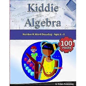 Kiddie Algebra - Number and Word Decoding