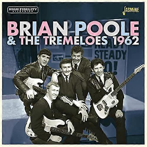 Poole,brian & The Tremeloes - 1962 [CD]
