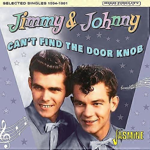 JIMMY & JOHNNY - CANT FIND THE DOOR KNOB [CD]