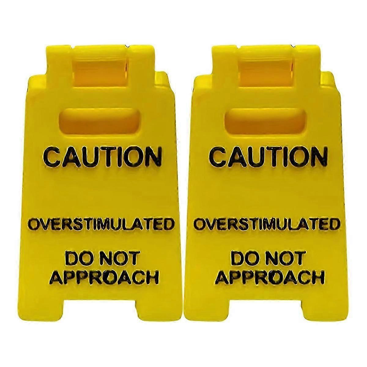 Caution Overstimulated Desk Sign, Do Not Approach Sign, Fun Mini Signage, Novelty Desk Decor, Cubic