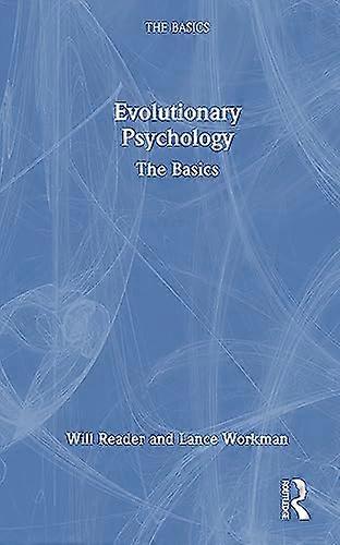 Evolutionary Psychology: The Basics