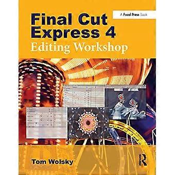 Final Cut Express 4 Bearbeitung Workshop