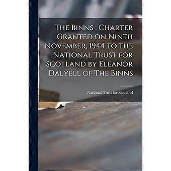 Binns : Charter, die am 9. November 1944 dem National Trust for Scotland von Eleanor Dalyell von den Binns erteilt wurde