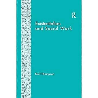 Existentialism och socialt arbete