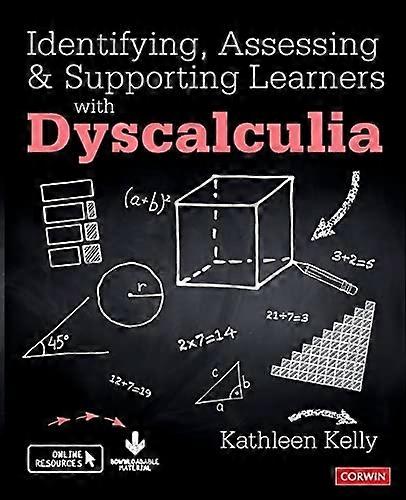 Identifying, Assessing and Supporting Learners with Dyscalculia (Corwin Ltd)