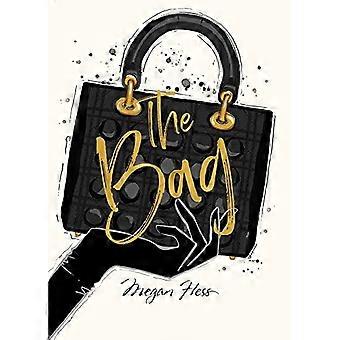 Megan Hess: Die Tasche (Die ultimative Modegarderobe)