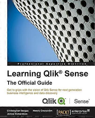 Learning Qlik (R) Sense: The Official Guide