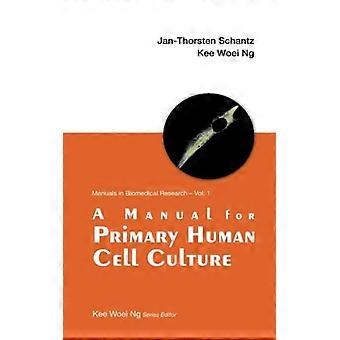 Håndbok for primære Human cellekultur