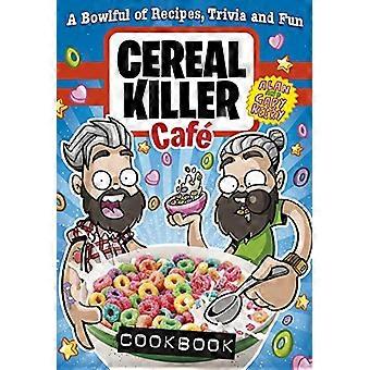 Cereali Killer Cafe Cookbook