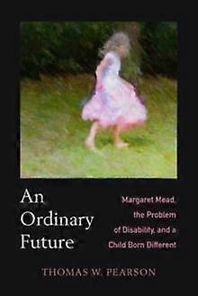 Ordinary Future - Thomas W Pearson - Hardback - en Book