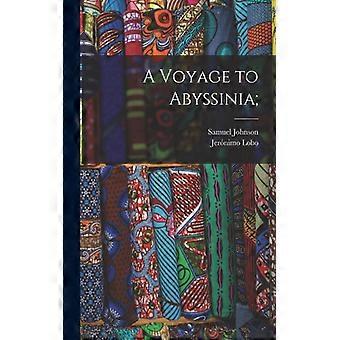 A Voyage To Abyssinia - 1709-1784, Johnson, Samuel - Paperback - English Book - History