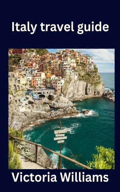 Italy Travel Guide