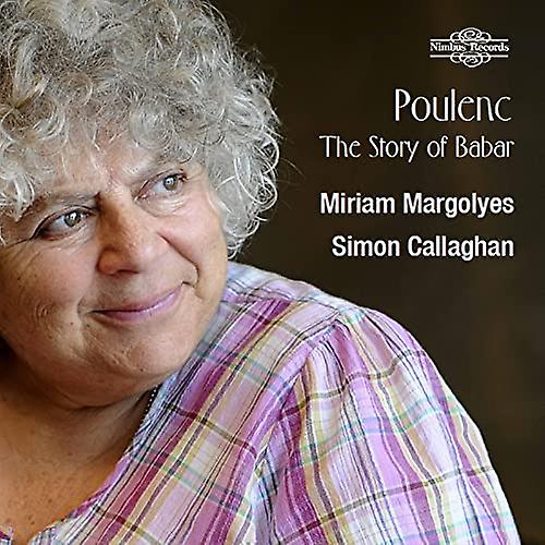 Miriam Margolyes/callaghan - Francis Poulenc: The Story of Babar, the Little Elephant [CD]