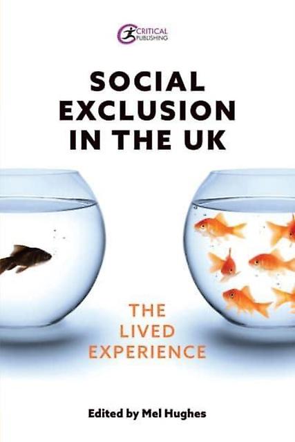 Social Exclusion In The Uk Paperback Book
