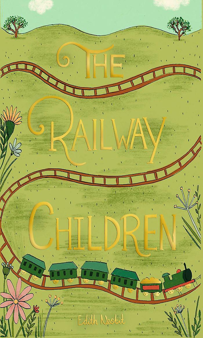 The Railway Children by Edith Nesbit Hardback Book