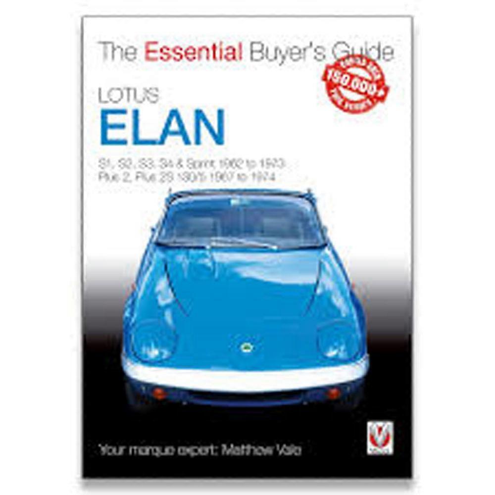 Lotus Elan S1/S2/S3/S4/Sprint 1962-1973 Buyers Guide Book by Matthew Vale