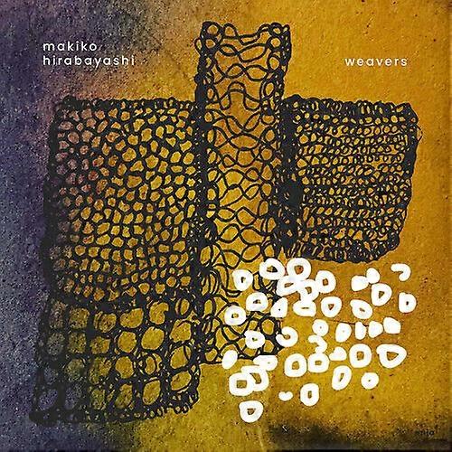 Makiko Hirabayashi : Weavers CD (2021)