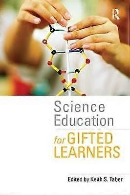 Science Education for Gifted Learners