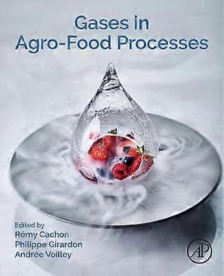 Gases in Agro-food Processes