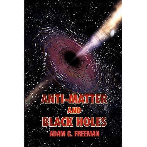 Anti-Matter and Black Holes
