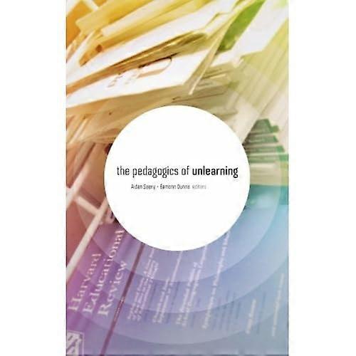 Die Pädagogik des Verlernens