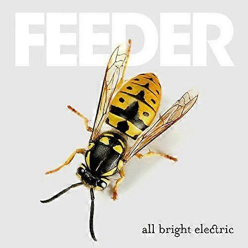 Feeder All Bright Electric CD (2016) NEW