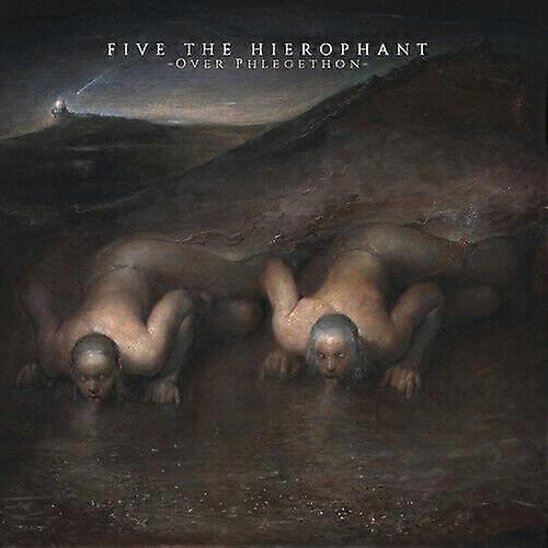 Five the Hierophant Over Phlegethon CD (2017) NEW
