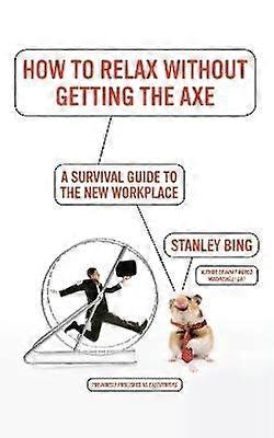 The Survival Guide to the New Workplace previously Executricks