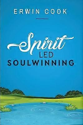 Spirit Led Soulwinning