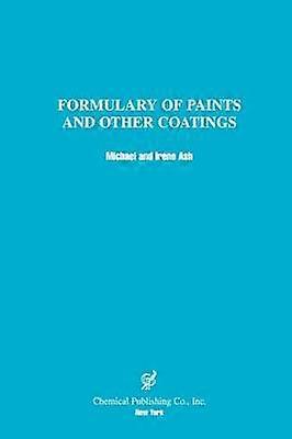 Formulary of Paints Other Coatings