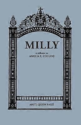Milly A Tribute to Amelia E Collins