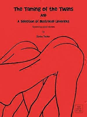 The Taming of the Twins & A Selection of Illustrated Limericks