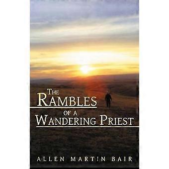 The Rambles Of A Wandering Priest