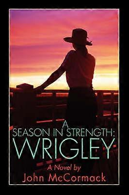 Une saison en force Wrigley
