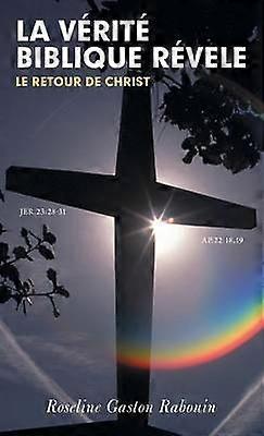 LA Verite Biblique Revele