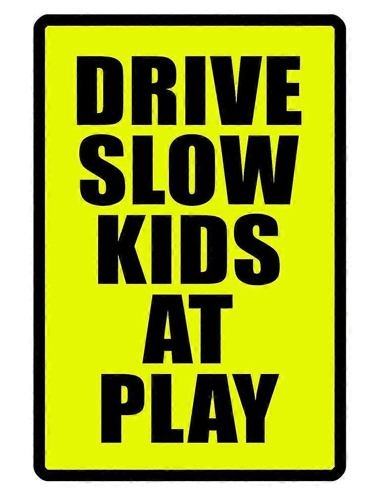 Drive Slow Sign.Keep Children Safe..No Rust Aluminum..Bright color DURABLE