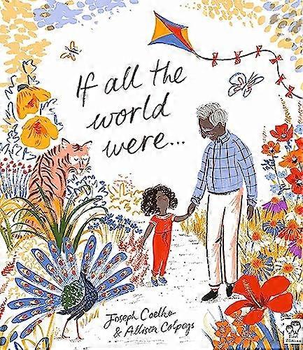 If All the World Were...