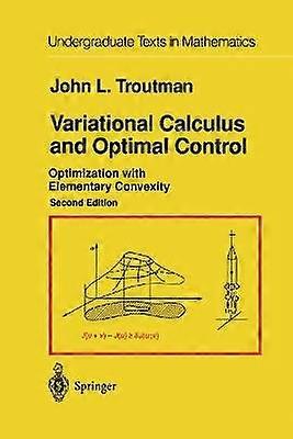 Variational Calculus and Optimal Control
