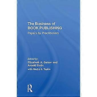The Business Of Book Publishing Papers By Practitioners