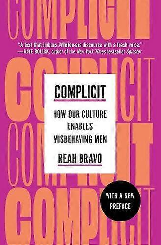 Complicit - Reah Bravo