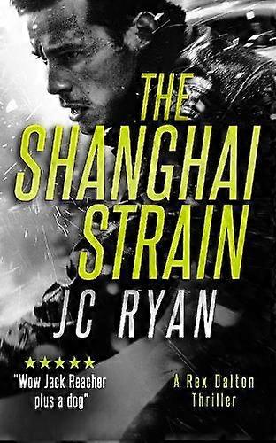 Shanghai Strain - J.C. Ryan
